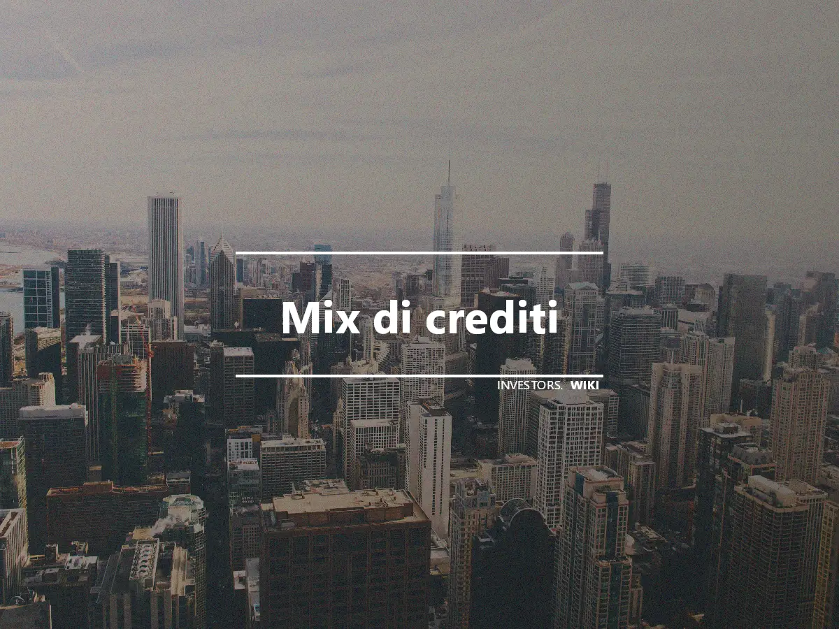Mix di crediti