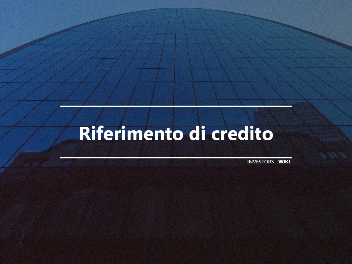 Riferimento di credito