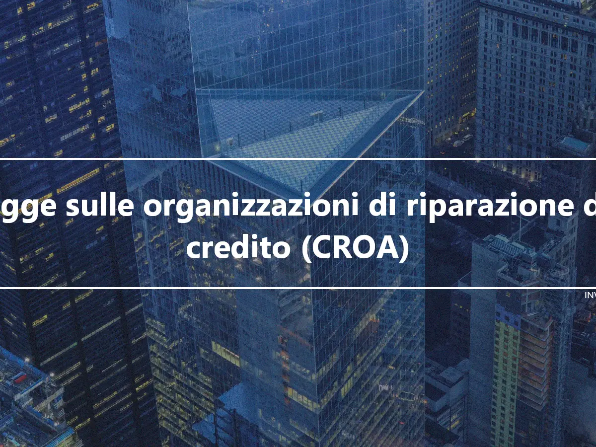 Legge sulle organizzazioni di riparazione del credito (CROA)