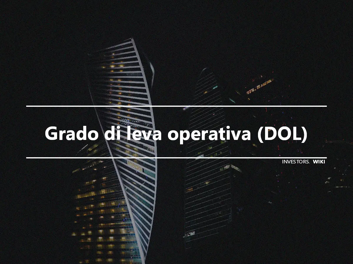 Grado di leva operativa (DOL)