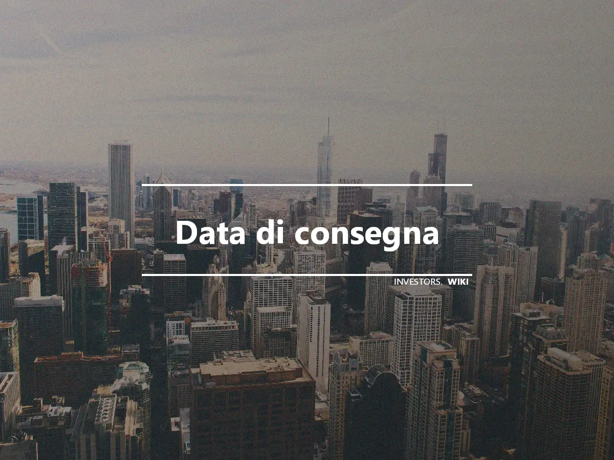 Data di consegna