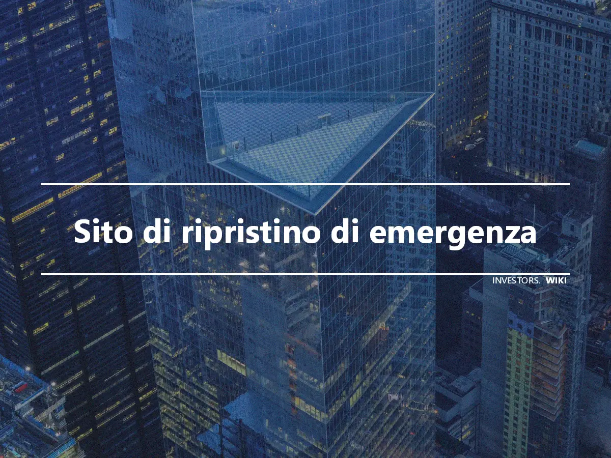 Sito di ripristino di emergenza