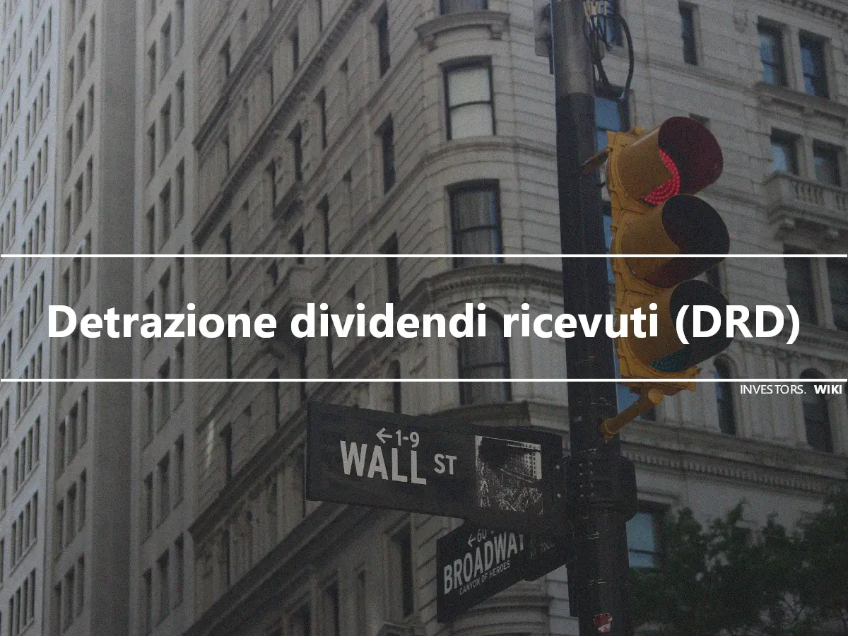 Detrazione dividendi ricevuti (DRD)