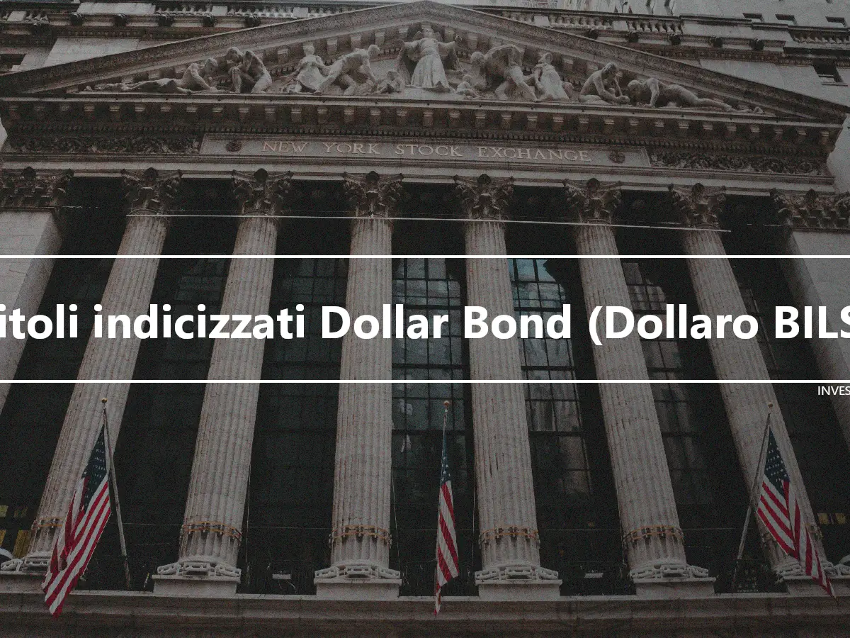 Titoli indicizzati Dollar Bond (Dollaro BILS)