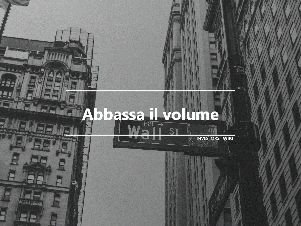 Abbassa il volume