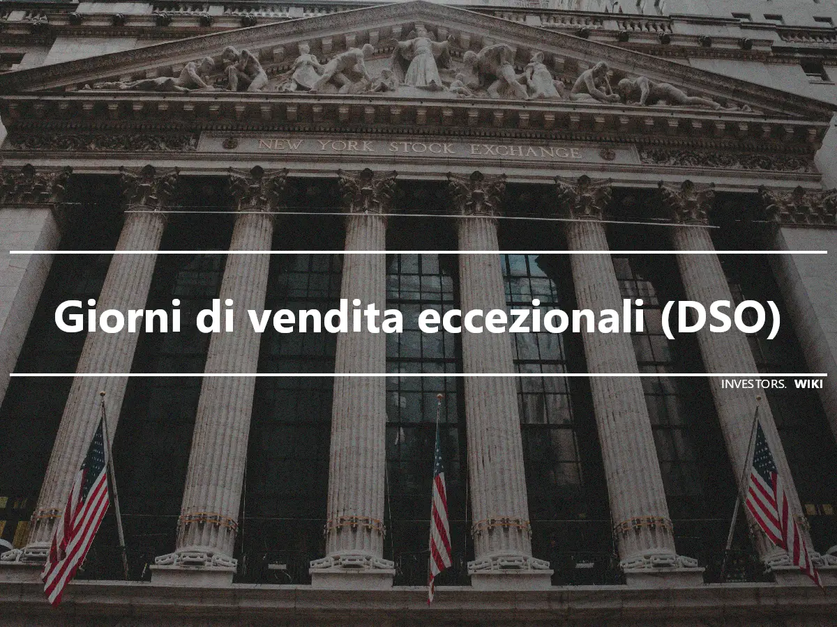 Giorni di vendita eccezionali (DSO)