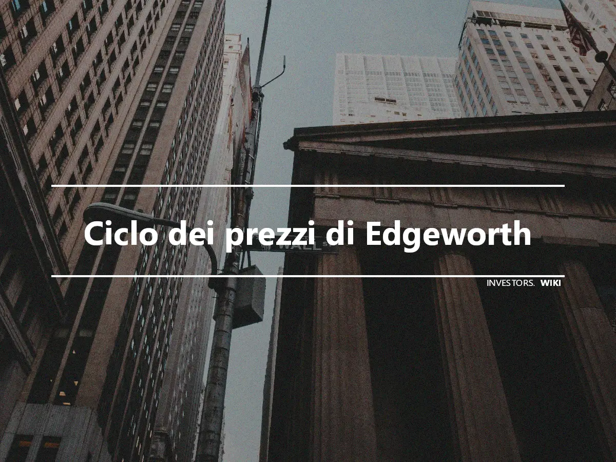 Ciclo dei prezzi di Edgeworth