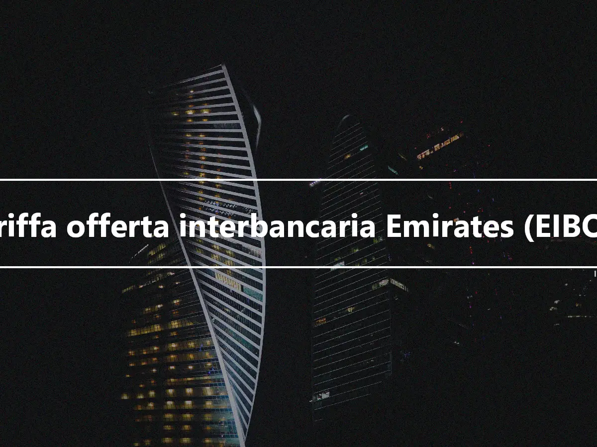 Tariffa offerta interbancaria Emirates (EIBOR)