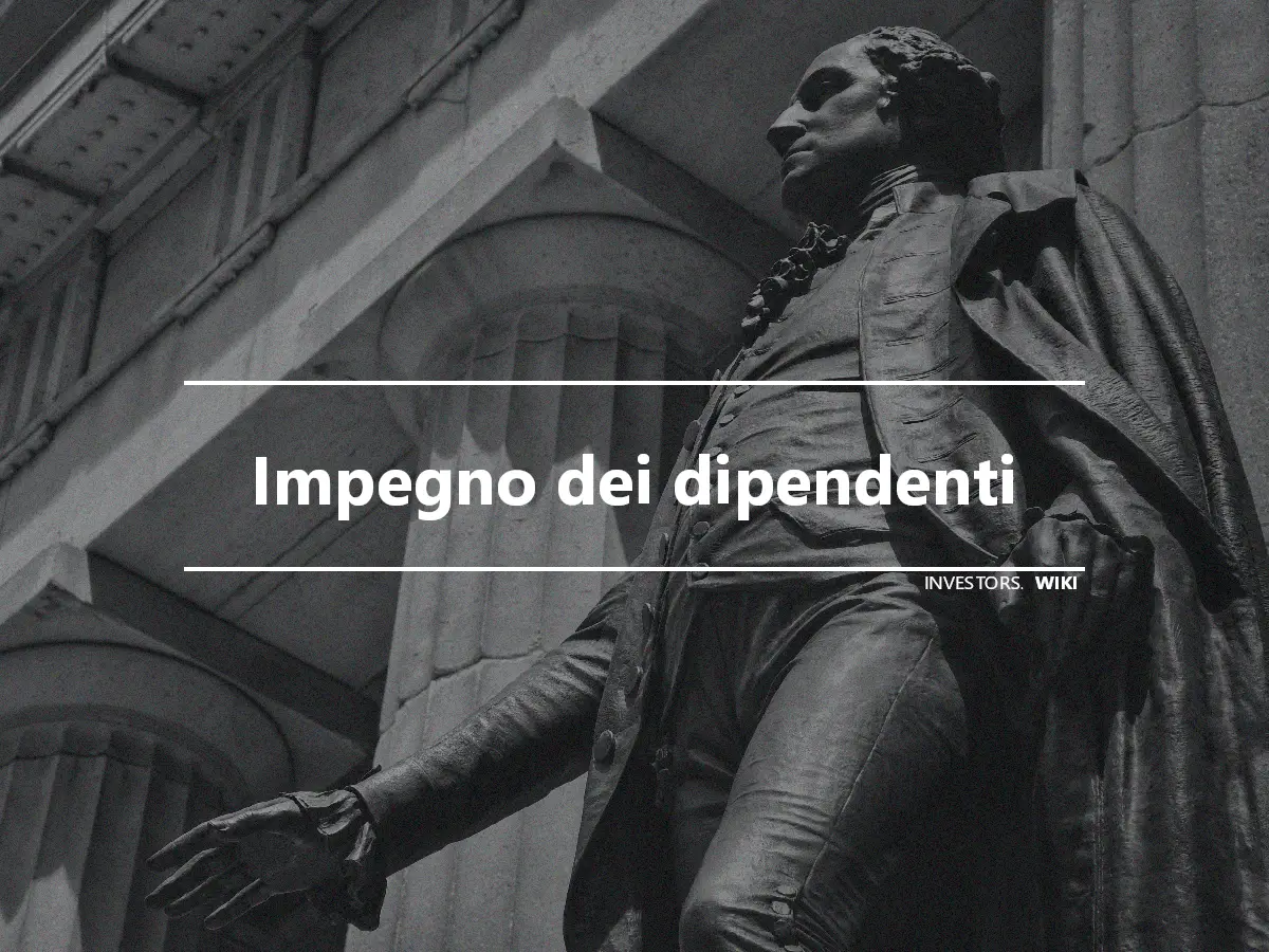 Impegno dei dipendenti