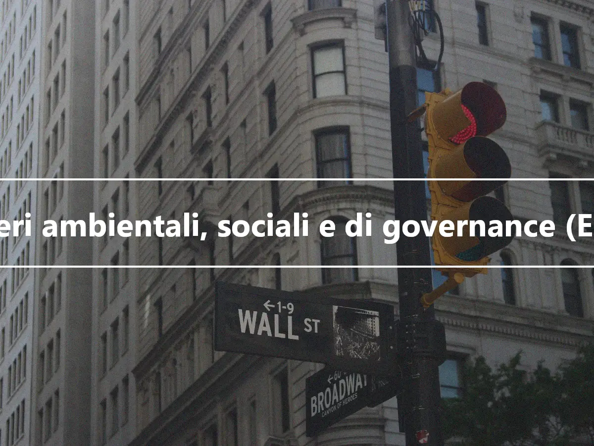 Criteri ambientali, sociali e di governance (ESG).