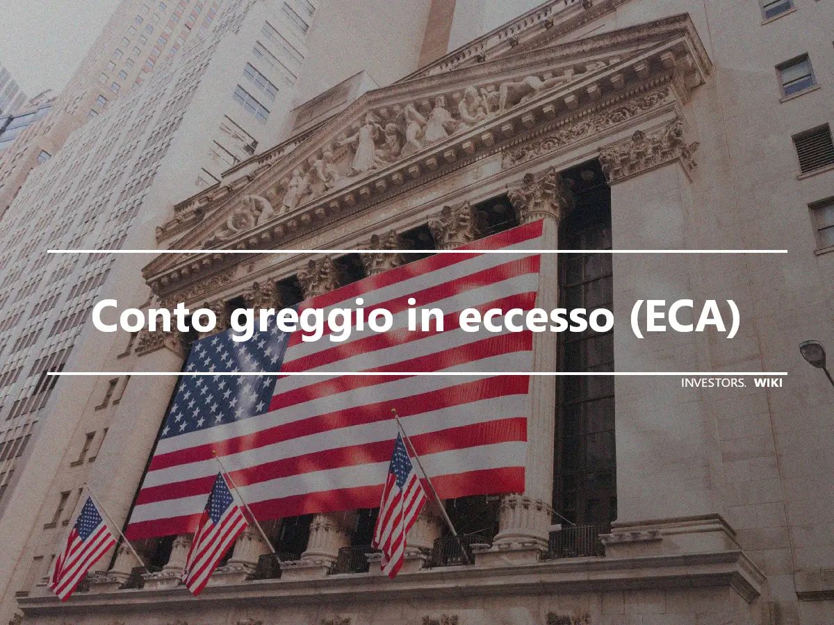 Conto greggio in eccesso (ECA)