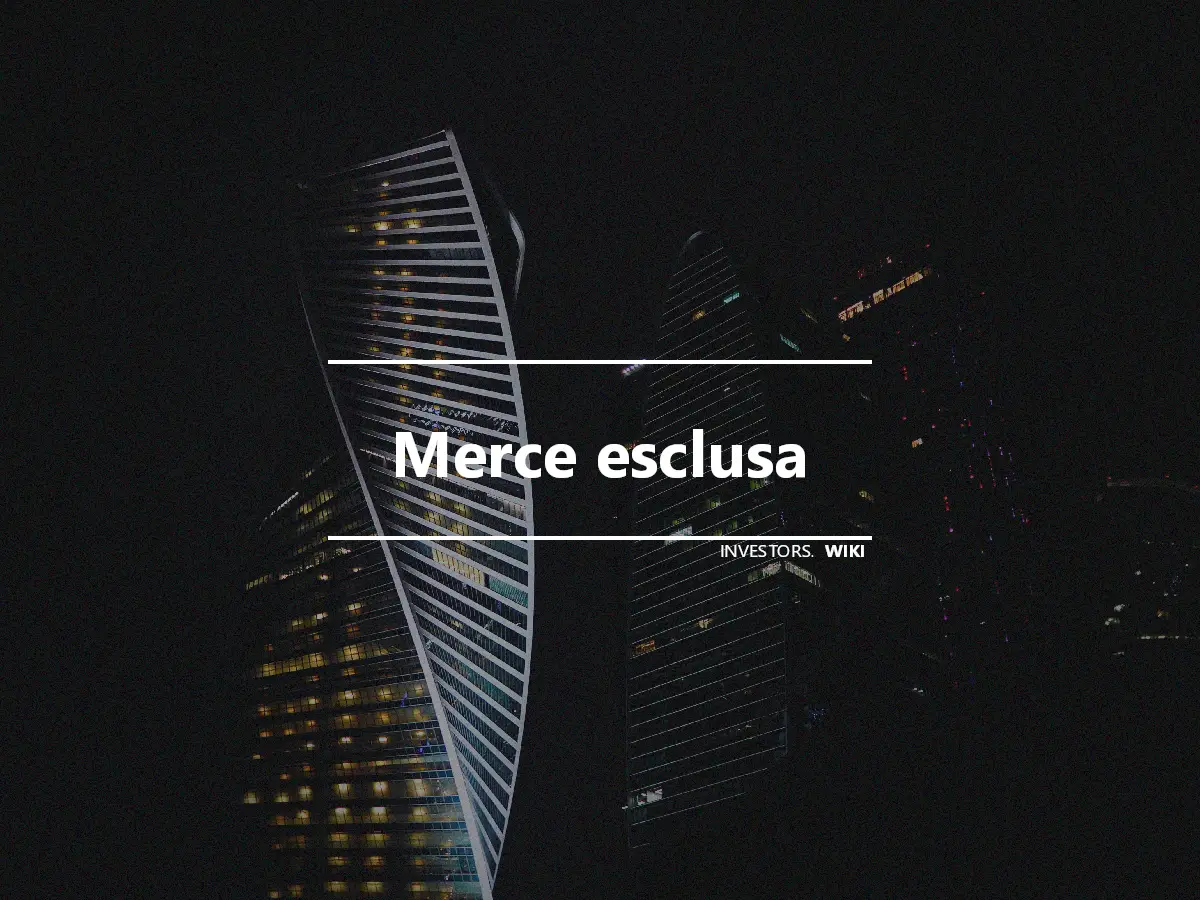 Merce esclusa