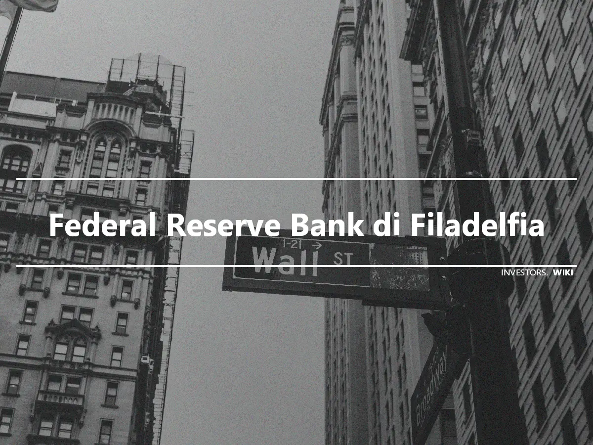 Federal Reserve Bank di Filadelfia