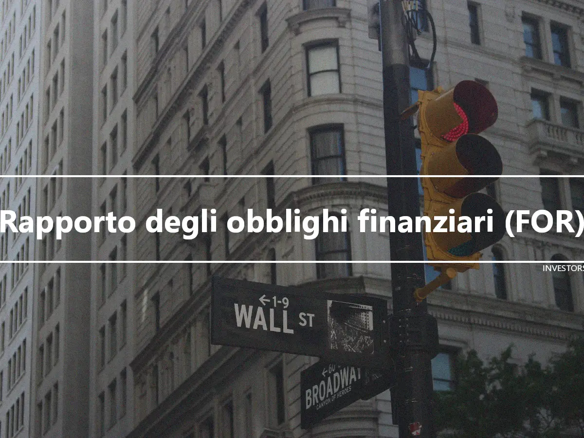 Rapporto degli obblighi finanziari (FOR)