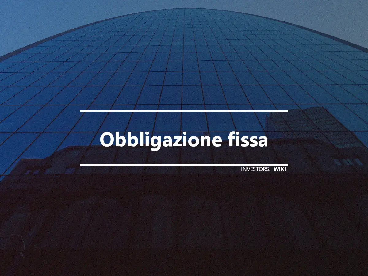 Obbligazione fissa