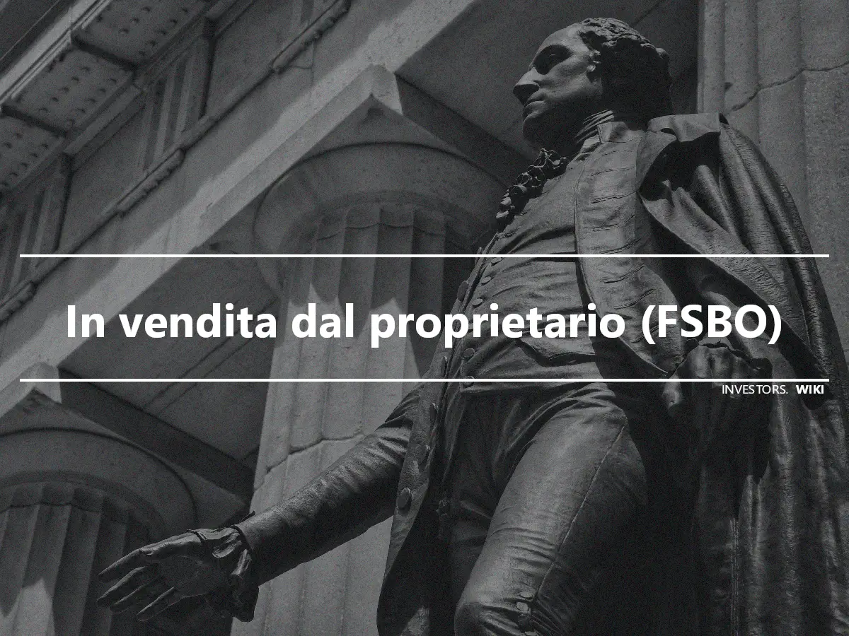 In vendita dal proprietario (FSBO)