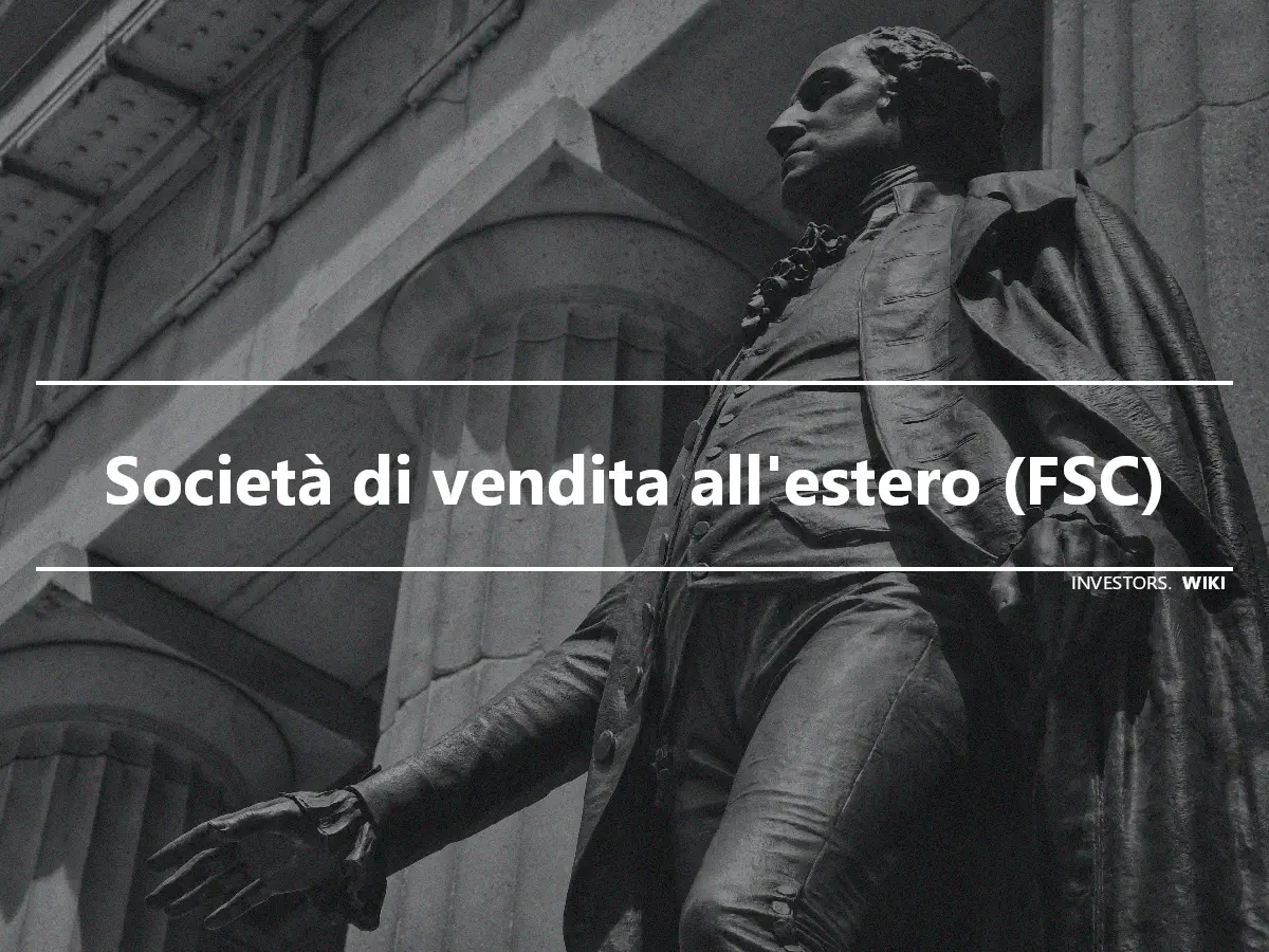 Società di vendita all'estero (FSC)