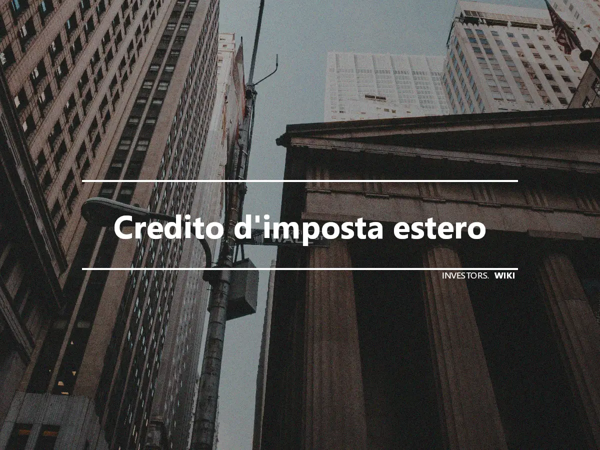 Credito d'imposta estero