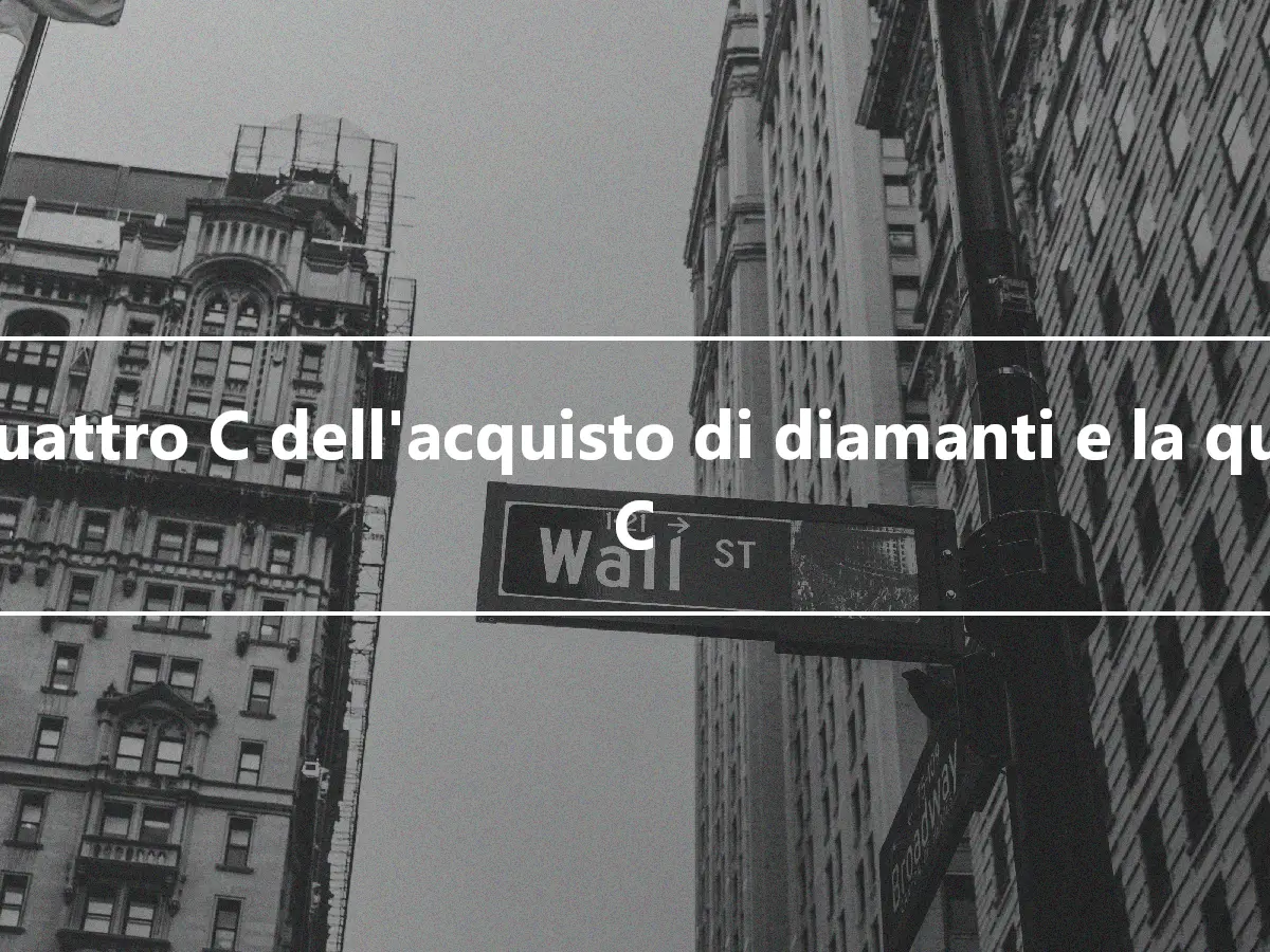 Le quattro C dell'acquisto di diamanti e la quinta C