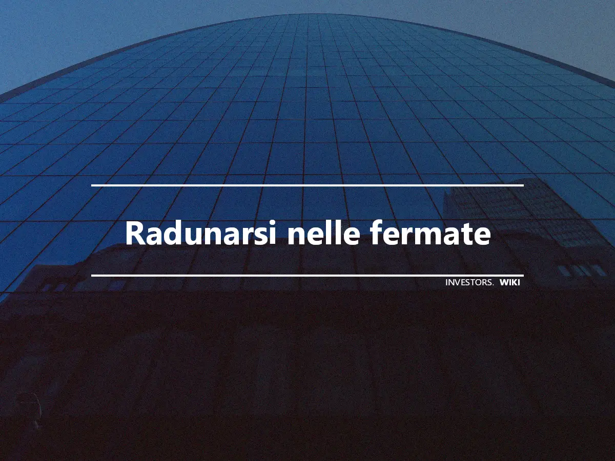 Radunarsi nelle fermate