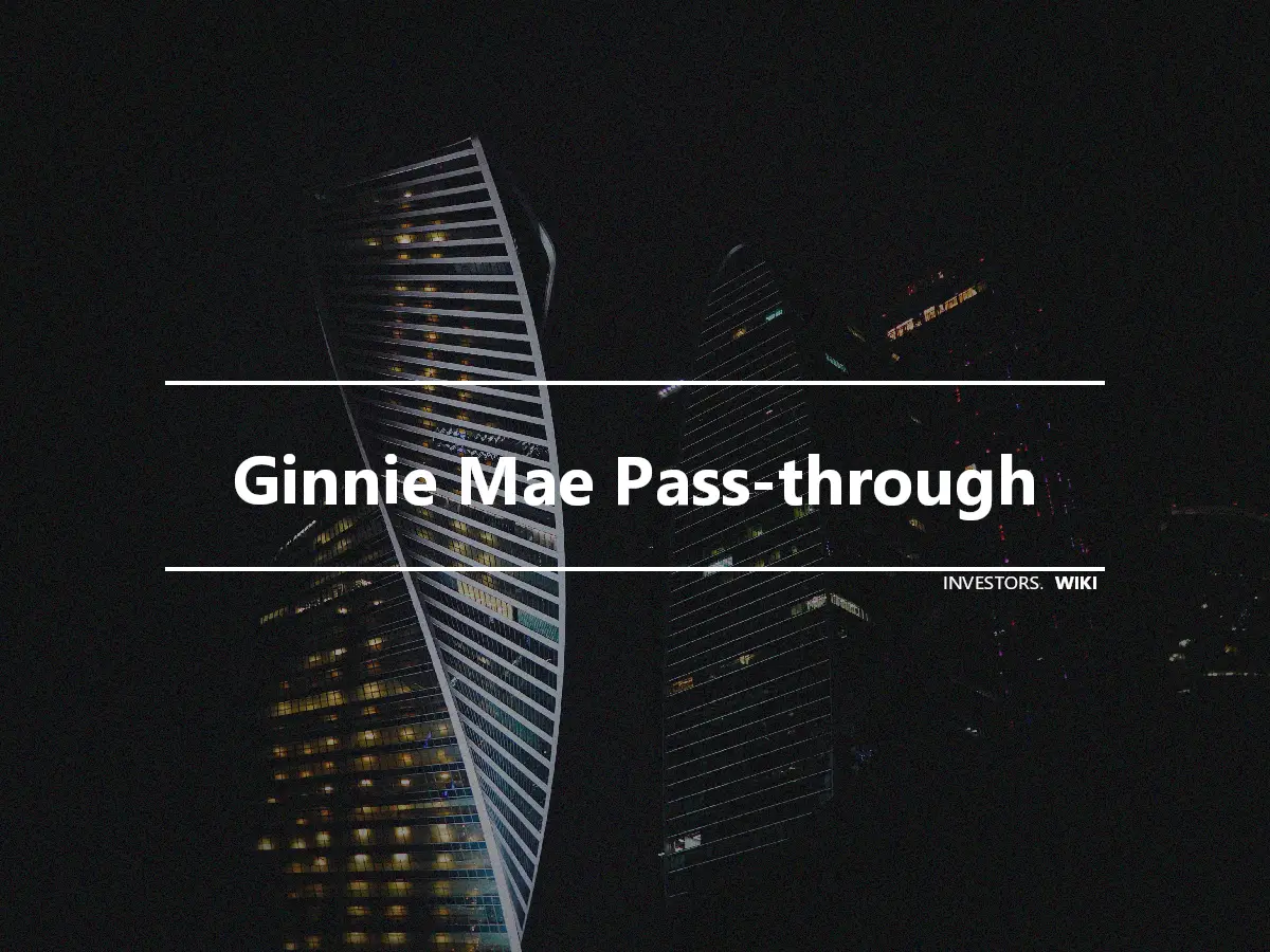 Ginnie Mae Pass-through