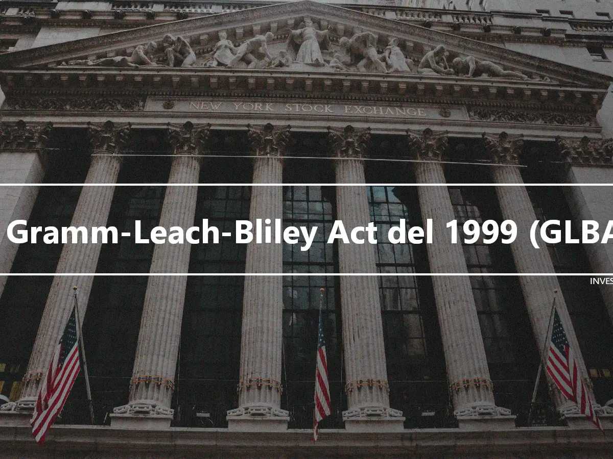 Il Gramm-Leach-Bliley Act del 1999 (GLBA)