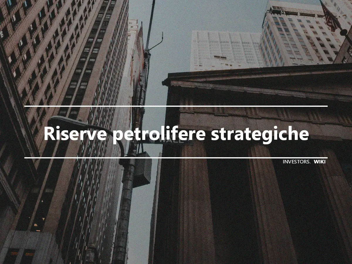 Riserve petrolifere strategiche
