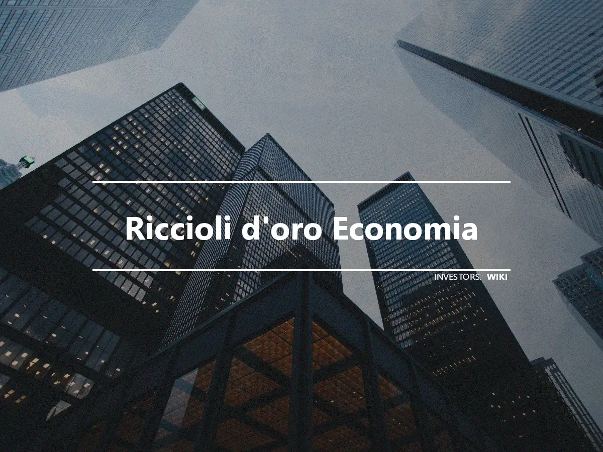 Riccioli d'oro Economia