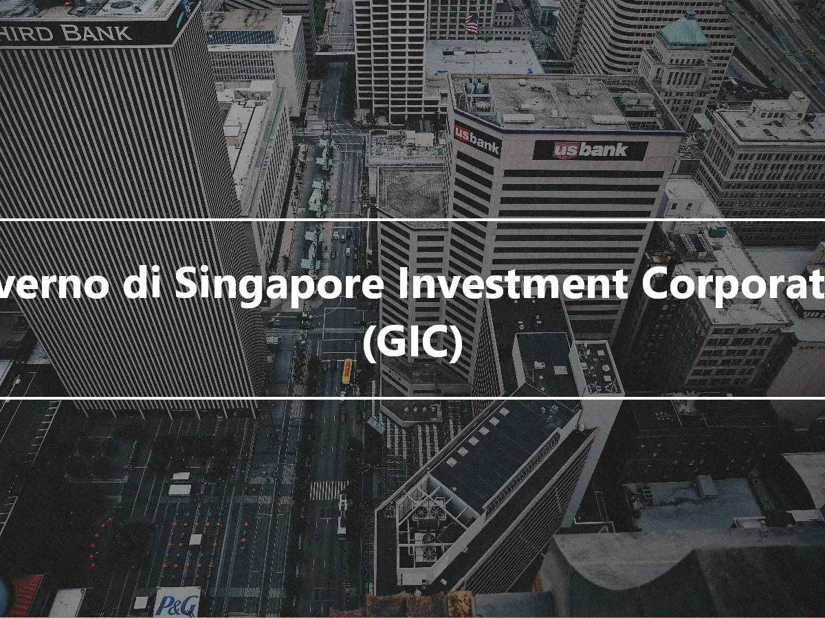 Governo di Singapore Investment Corporation (GIC)