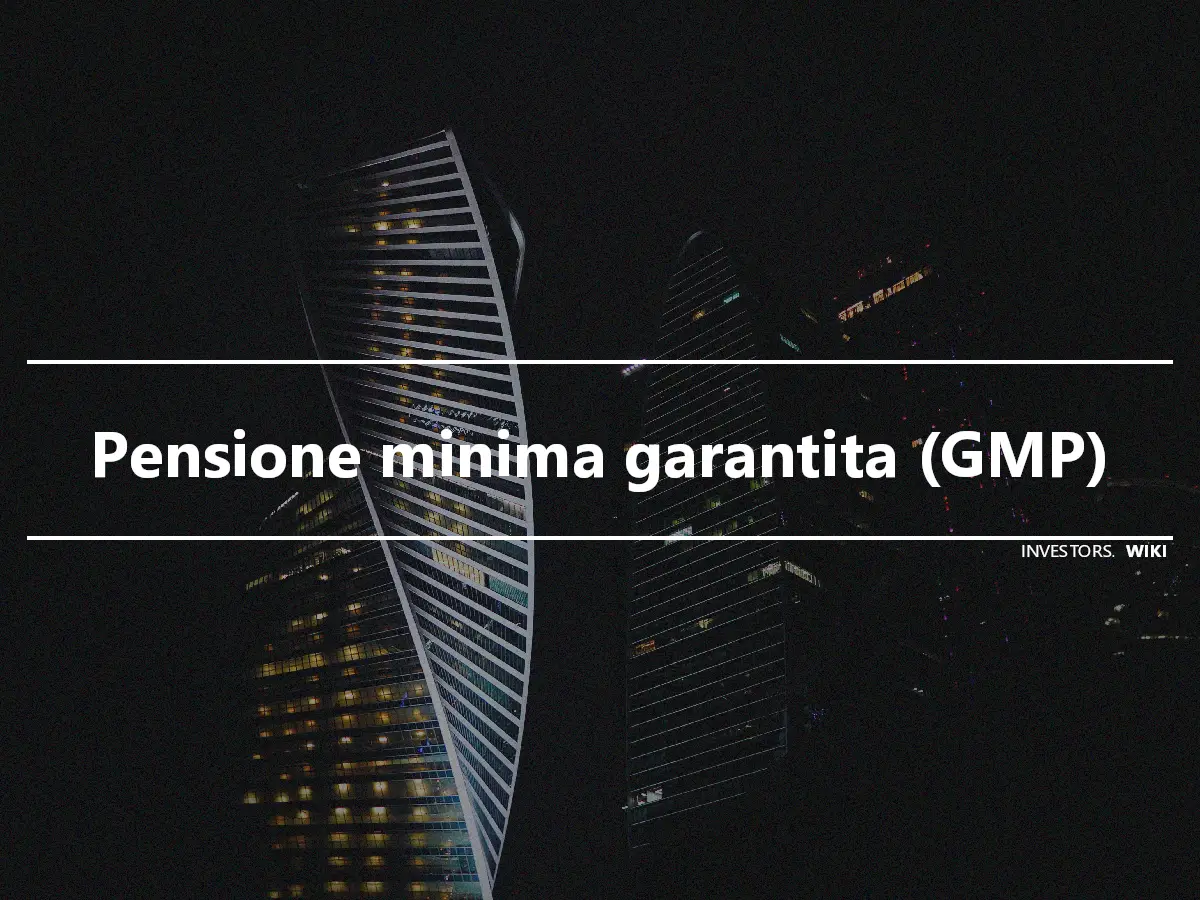 Pensione minima garantita (GMP)