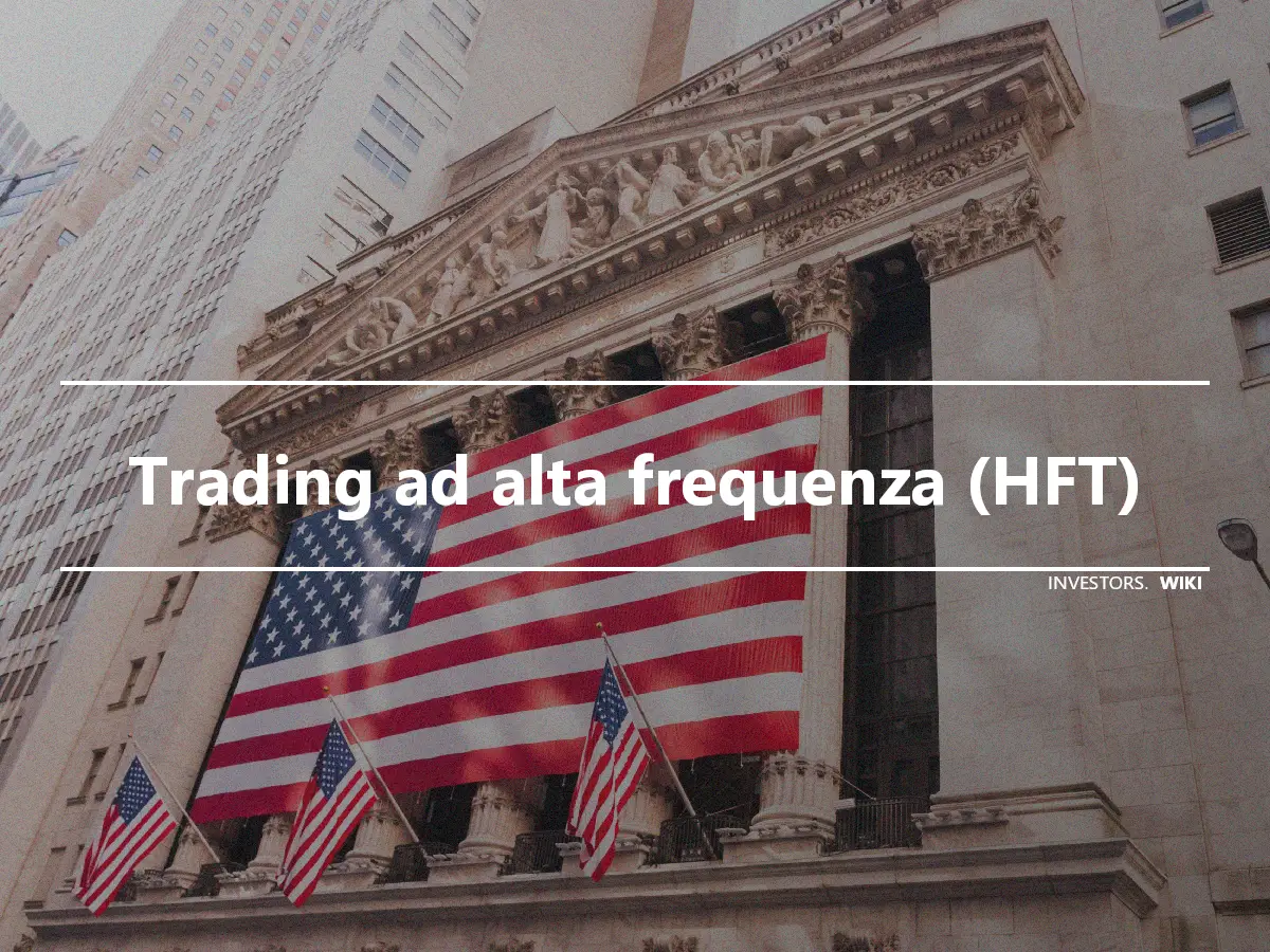 Trading ad alta frequenza (HFT)