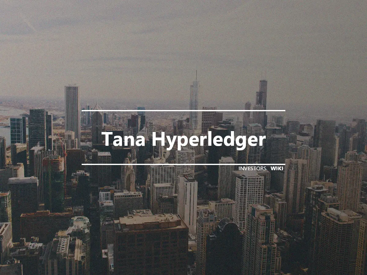 Tana Hyperledger