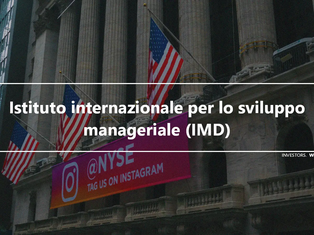 Istituto internazionale per lo sviluppo manageriale (IMD)