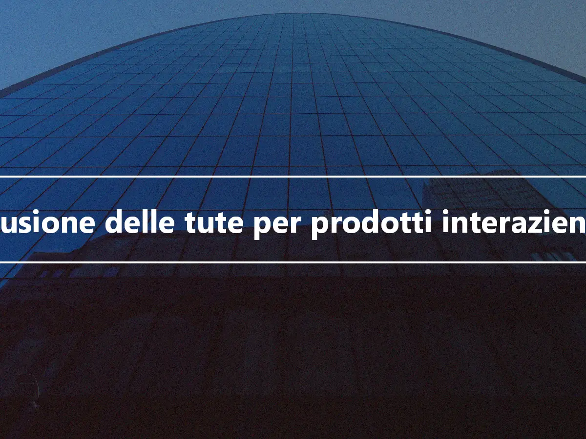 Esclusione delle tute per prodotti interaziendali