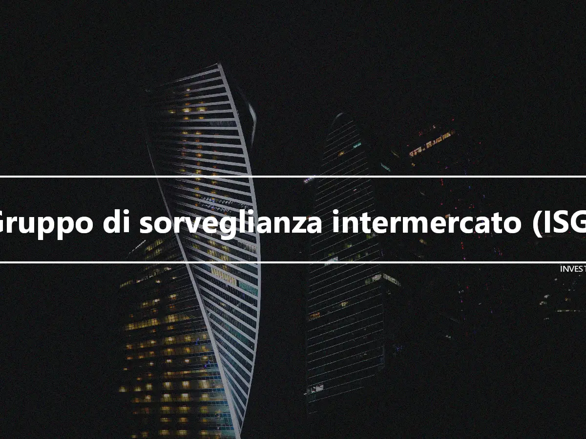 Gruppo di sorveglianza intermercato (ISG)