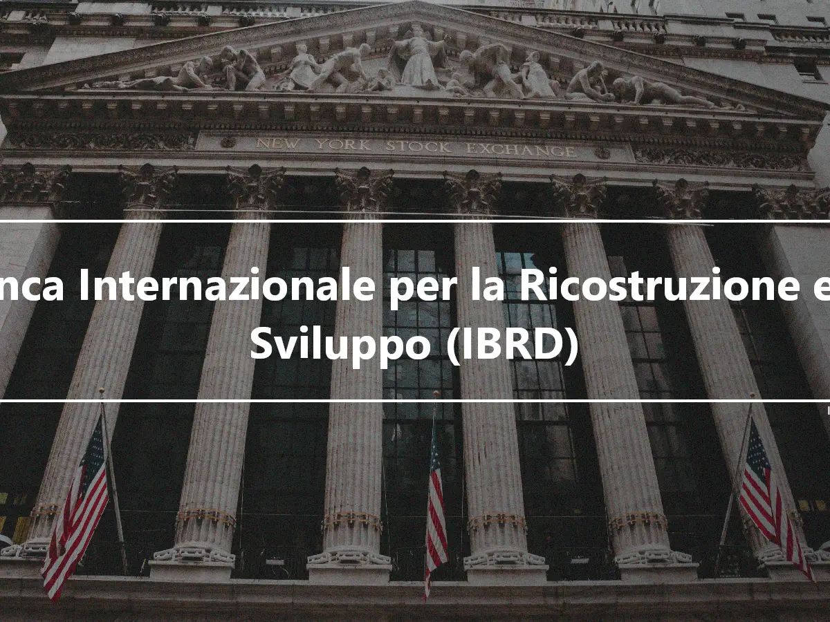 Banca Internazionale per la Ricostruzione e lo Sviluppo (IBRD)