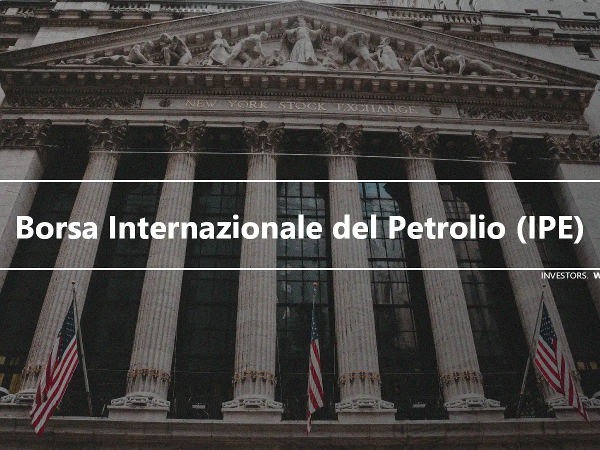 Borsa Internazionale del Petrolio (IPE)