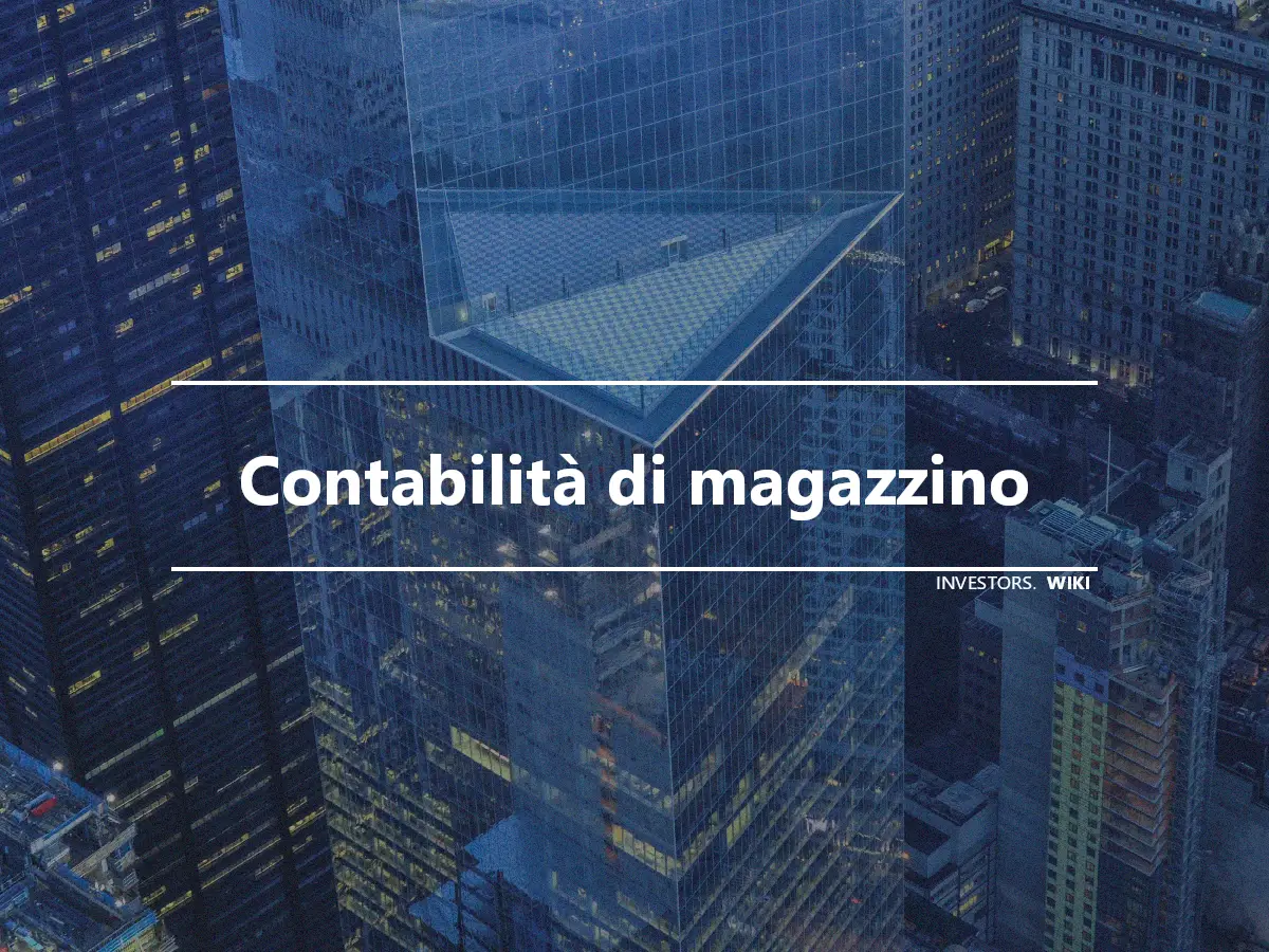 Contabilità di magazzino