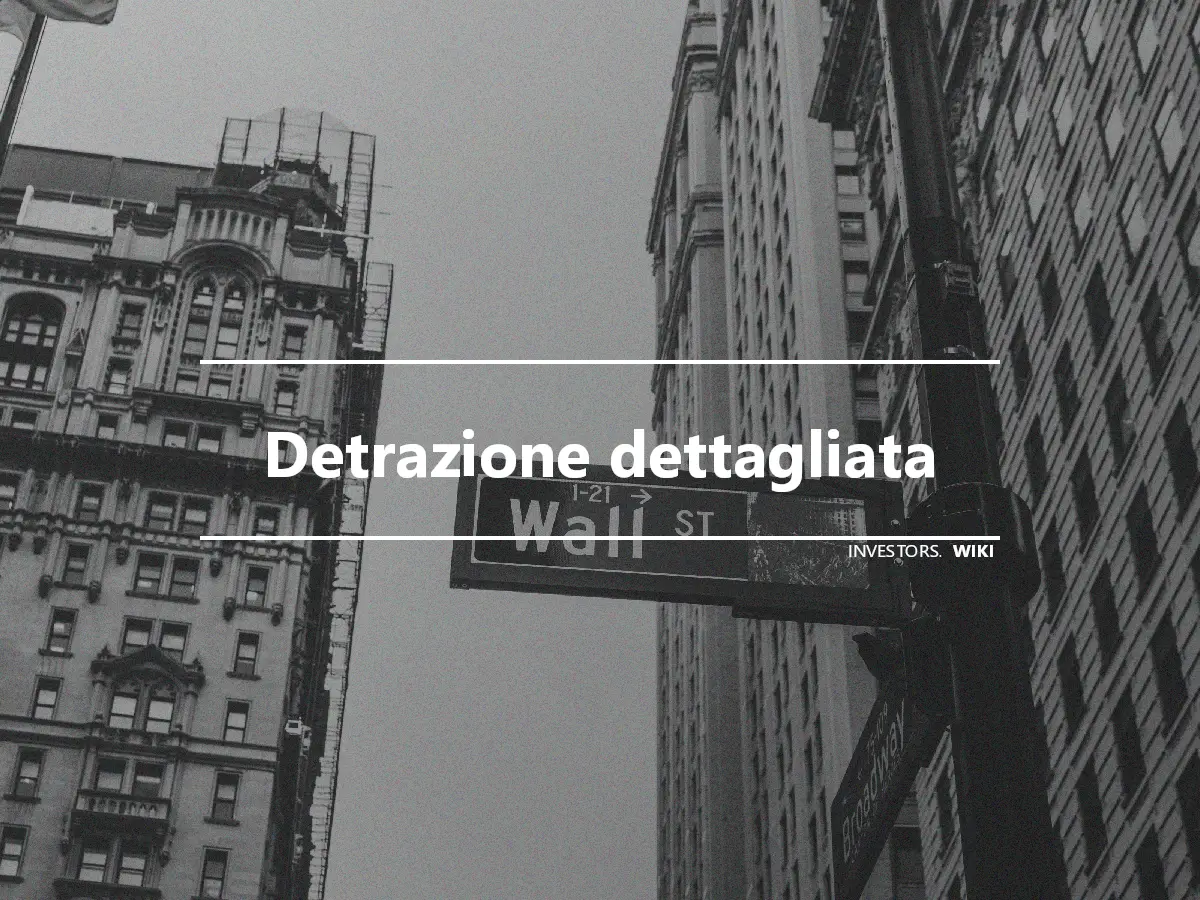 Detrazione dettagliata