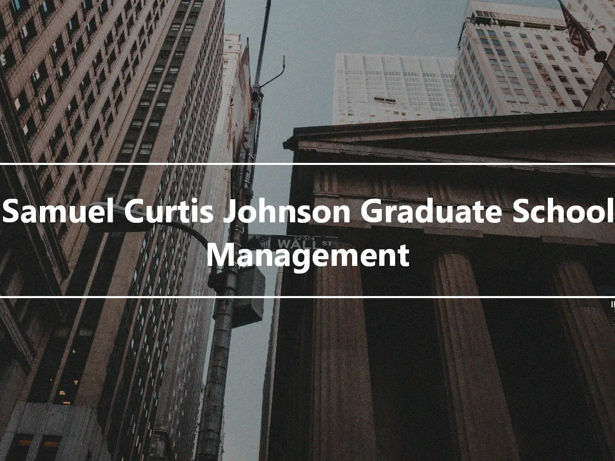 La Samuel Curtis Johnson Graduate School of Management