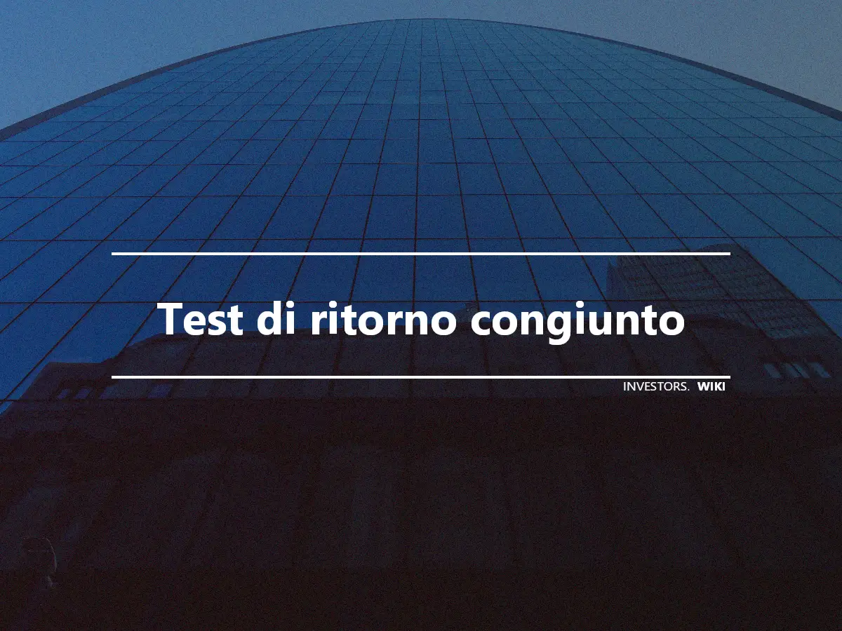 Test di ritorno congiunto