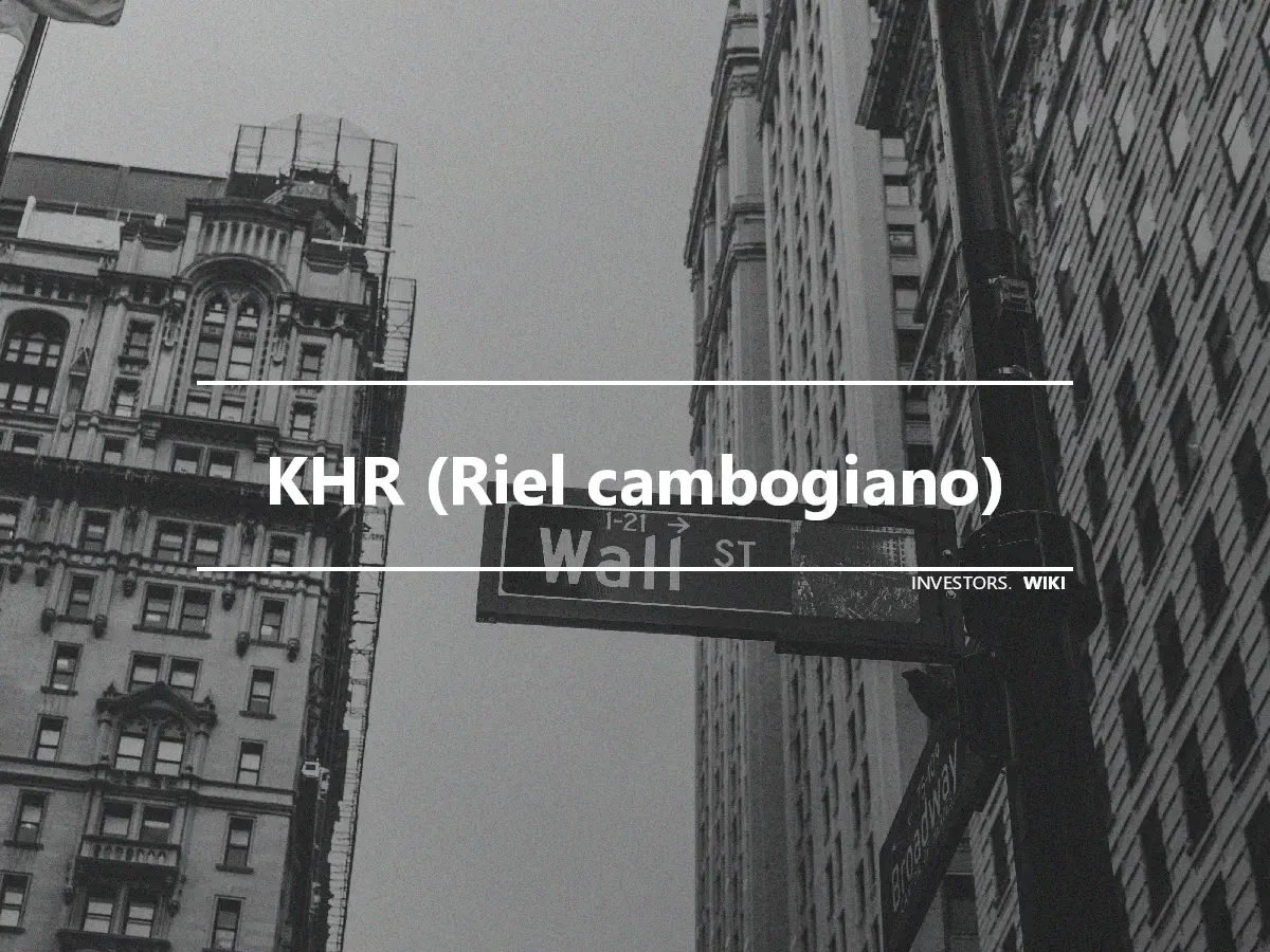 KHR (Riel cambogiano)