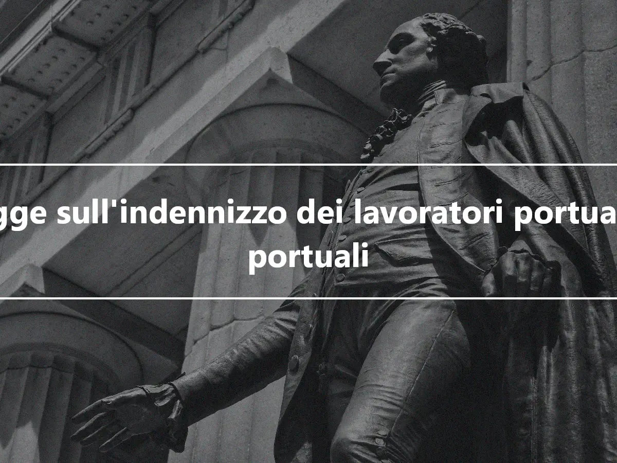 Legge sull'indennizzo dei lavoratori portuali e portuali