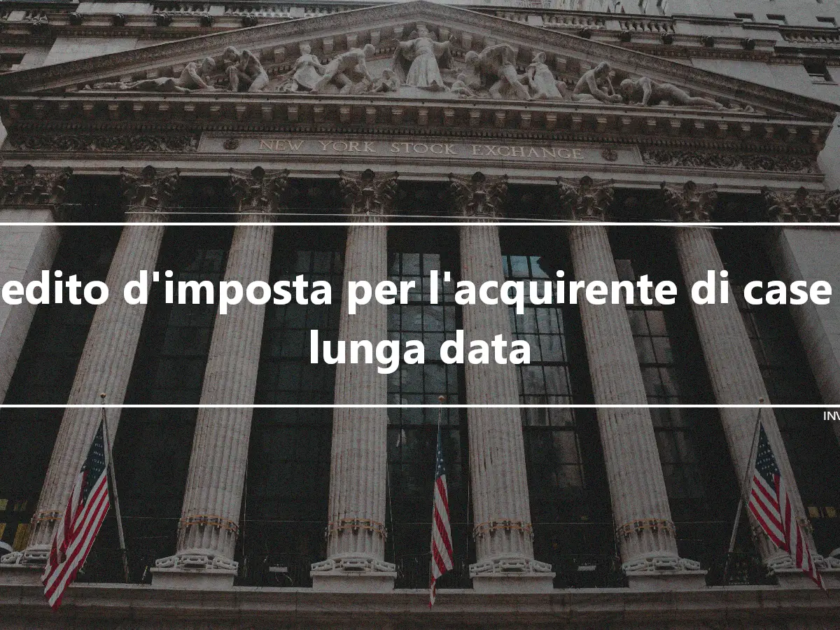 Credito d'imposta per l'acquirente di case di lunga data