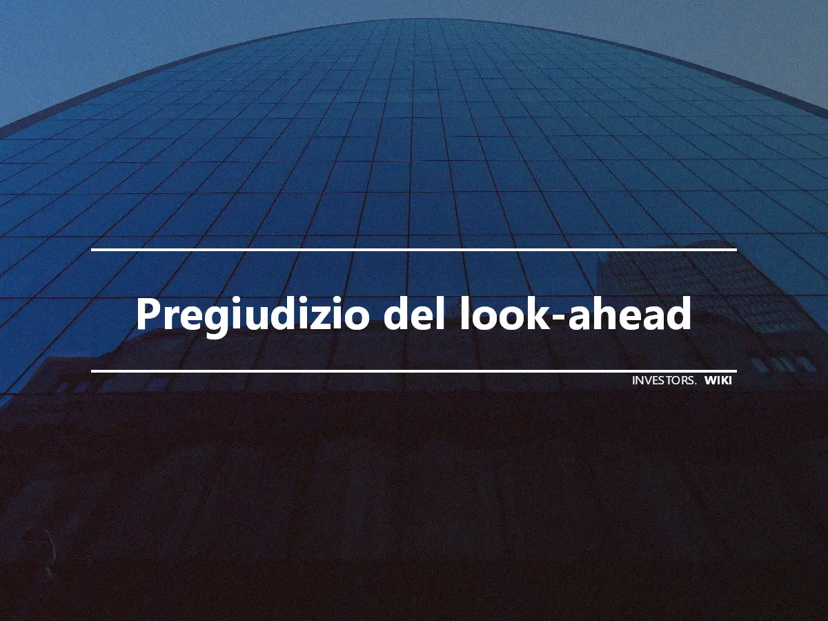 Pregiudizio del look-ahead