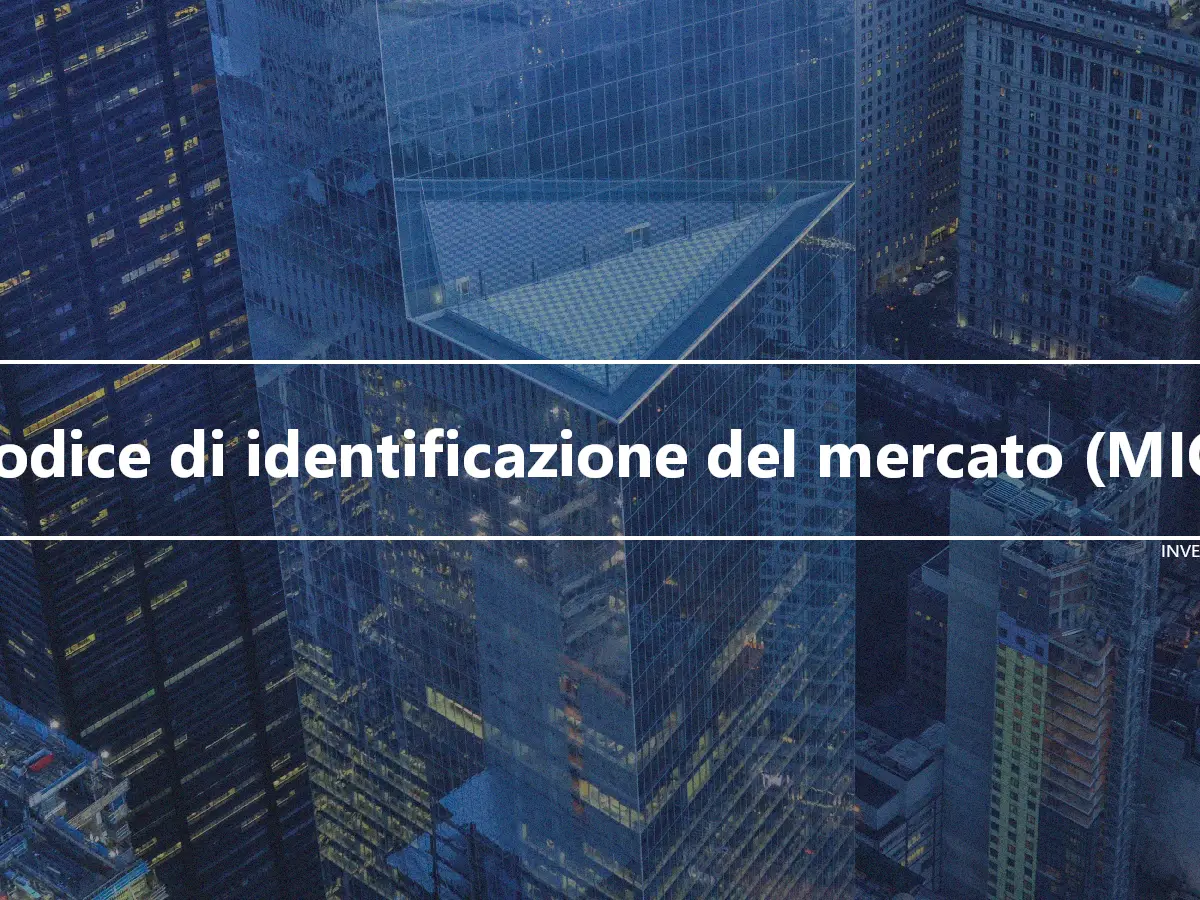 Codice di identificazione del mercato (MIC)