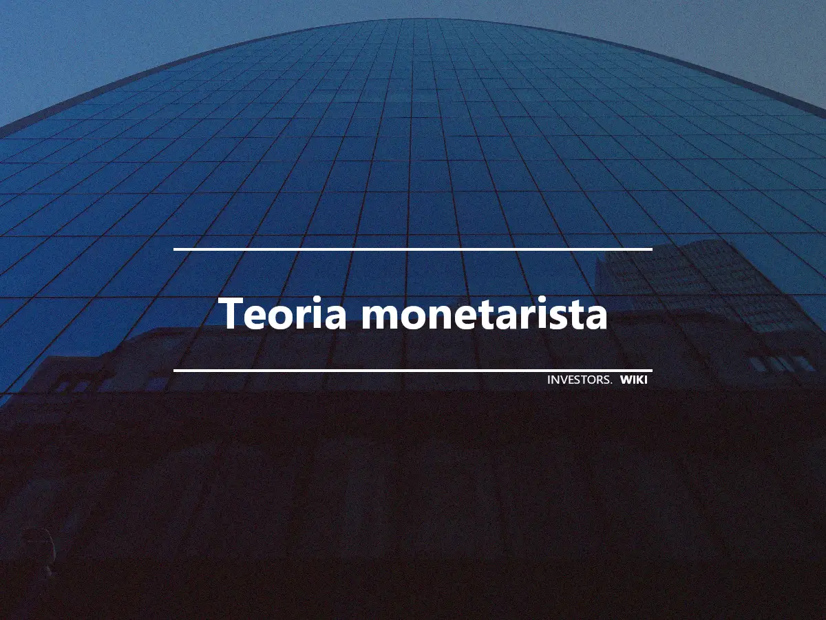 Teoria monetarista