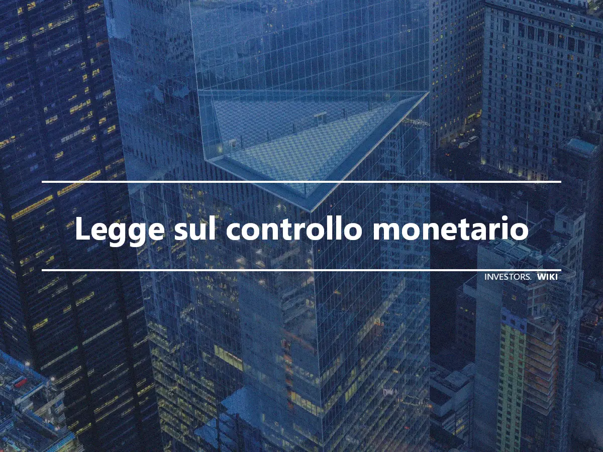 Legge sul controllo monetario