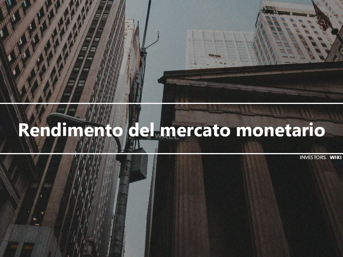 Rendimento del mercato monetario