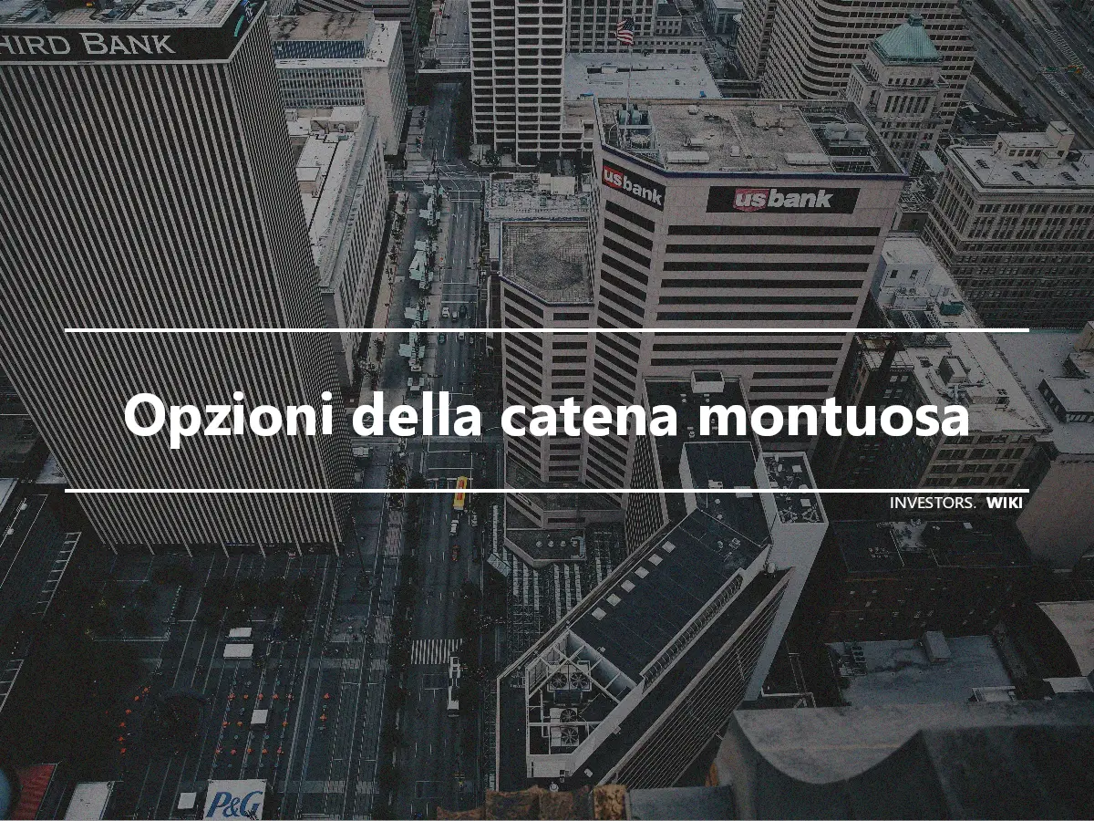 Opzioni della catena montuosa